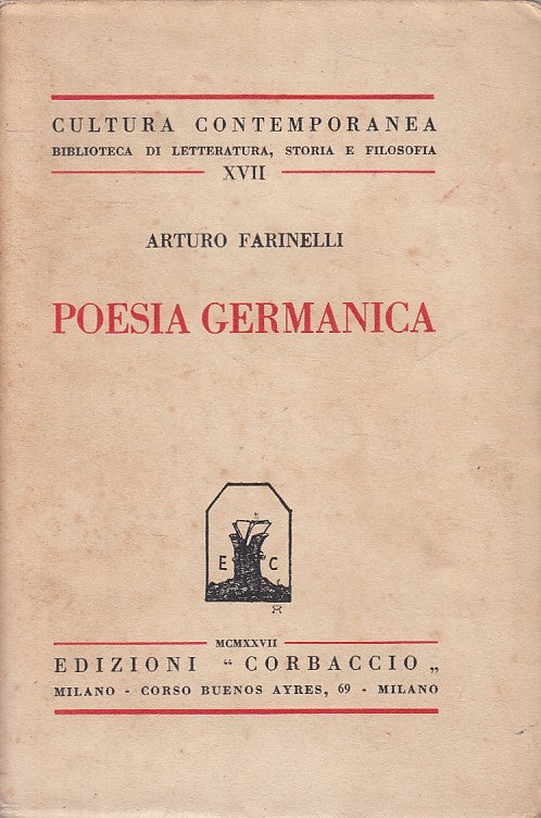 LN- POESIA GERMANICA - FARINELLI - CORBACCIO - CULTURA -- 1926 - BS - YFS402