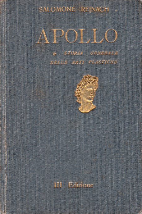 LS- APOLLO STORIA GENERALE ARTI PLASTICHE- REINACH- BERGAMO--- 1909 - C - YFS402