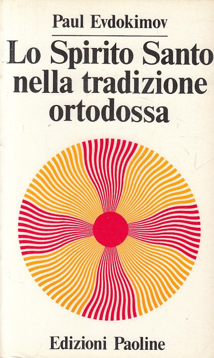 LD- LO SPIRITO SANTO NELLA TRADIZIONE ORTODOSSA -- PAOLINE --- 1971 - B - YFS633