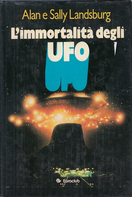 LS- L'IMMORTALITA' DEGLI UFO - LANDSBURG - EUROCLUB --- 1981 - CS - YFS373