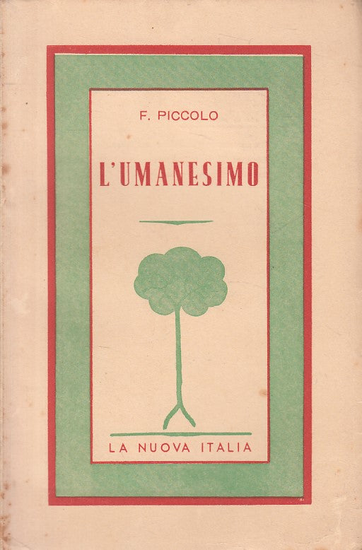 LS- L'UMANESIMO - PICCOLO - LA NUOVA ITALIA --- 1943 - B - YFS429