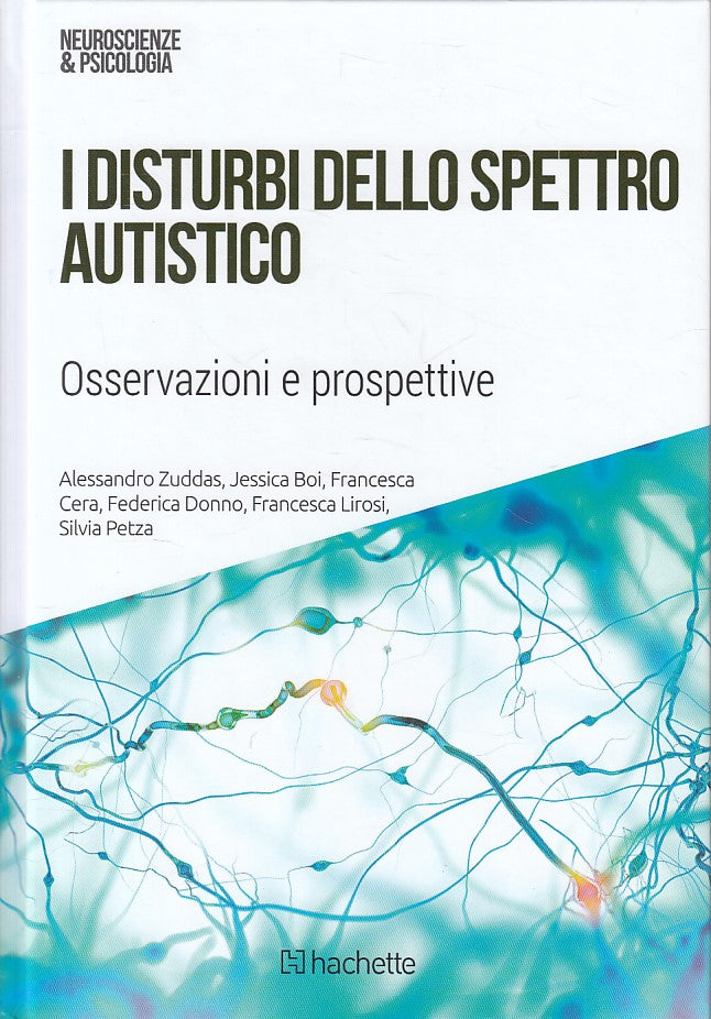 LZ- DISTURBI SPETTRO AUTISTICO -- HACHETTE - NEUROSCIENZE -- 2018 - C - ZFS425