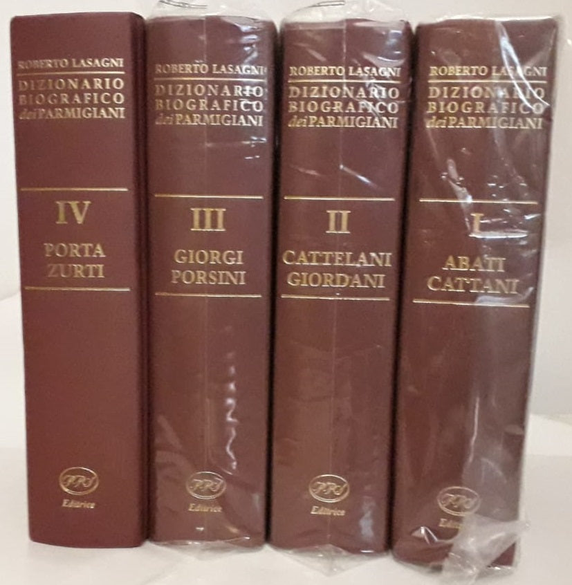 LZ- DIZIONARIO BIOGRAFICO DEI PARMIGIANI 4 VOLUMI - LASAGNI- PPS--- 1999- C- WPR