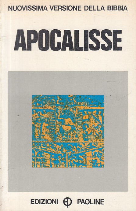 LD- APOCALISSE -- PAOLINE - NUOVISSIMA VERSIONE BIBBIA -- 1973 - B - YFS630