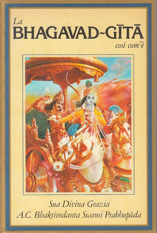 LS- LA BHAGAVAD GITA COSI COM'E'- PRABHUPADA- BHAKTIVEDANTA -- 1980 - B - YFS607