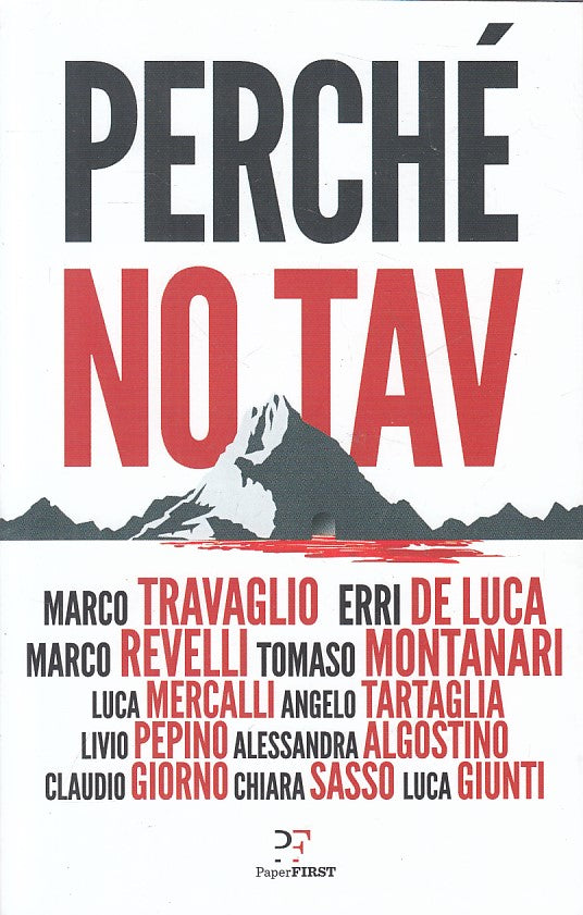 LS- PERCHE' NO TAV - AA.VV. - PAPERFIRST -- 1a ED. - 2019 - B - YFS663