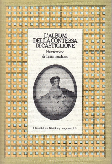 LN- ALBUM CONTESSA DI CASTIGLIONE -- LONGANESI -- 1a ED. - 1980 - B - ZFS463