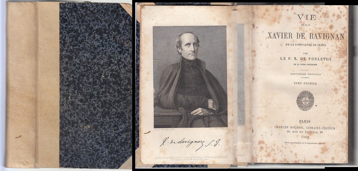 LH- VIE DU R.P. XAVIER DE RAVIGNAN - DE PONLEVOY --- 7a ED. - 1862 - C - XFS69