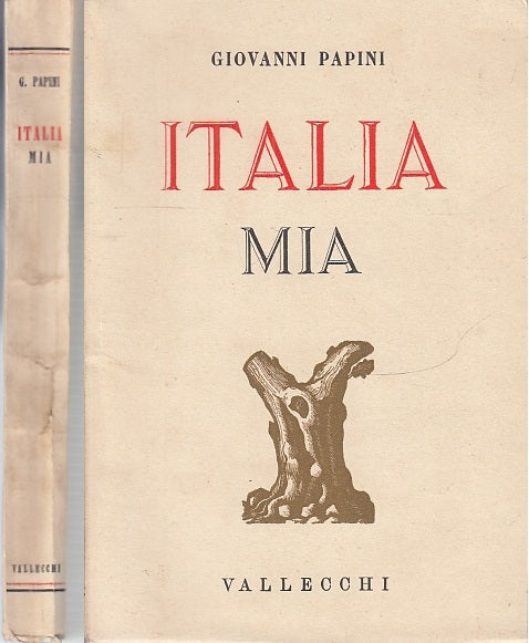 LS- ITALIA MIA - GIOVANNI PAPINI - VALLECCHI --- 1939 - B - XFS17