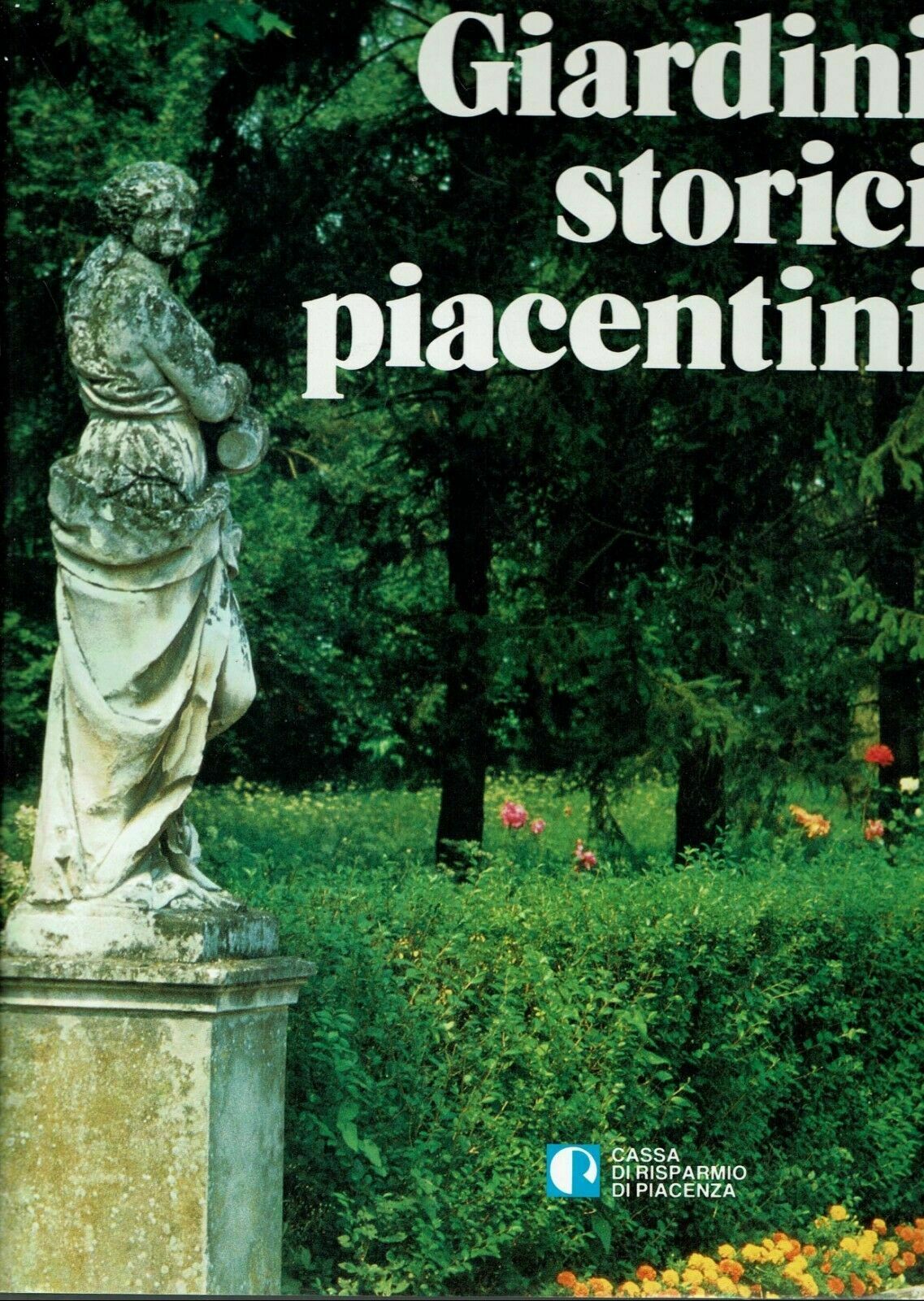 LV- GIARDINI STORICI PIACENTINI -- CASSA RISPARMIO PIACENZA--- 1986- CS- ZFS489