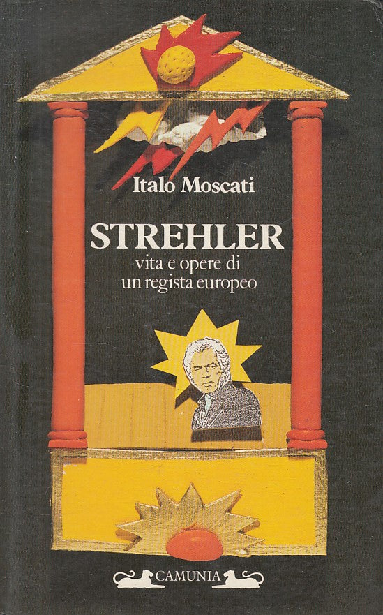 LN- STREHLER VITA E OPERE REGISTA - MOSCATI - CAMUNIA --- 1985 - B - ZFS461