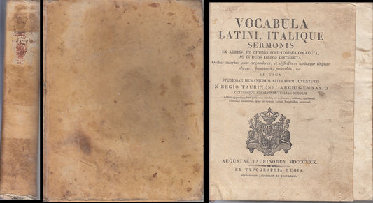 LH- VOCABULA LATINI ITALIQUE SERMONIS-- TAURINORUM EX TYP. REGIA--- 1830-C-XFS28