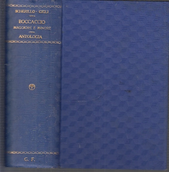 LN- BOCCACCIO MAGGIORE E MINORE - SCHERILLO GIGLI - HOEPLI --- 1914- C- XFS53