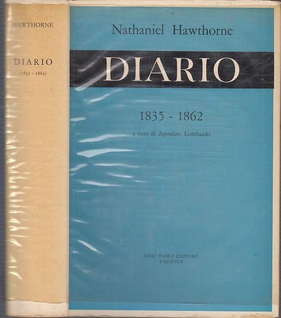 LN- DIARIO 1835/1862 - NATHALIEL HAWTHORNE - NERI POZZA --- 1959- CS- XFS45