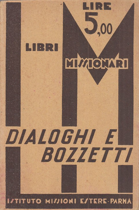 LD- DIALOGHI E BOZZETTI -- ISTITUTO MISSIONI ESTERE PARMA --- 1953 - B - ZFS474