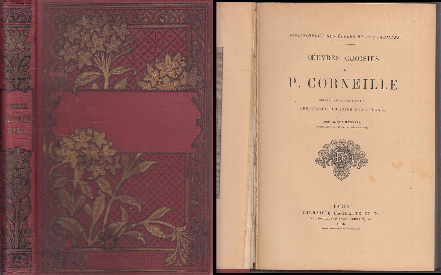 OEUVRES CHOISIES - CORNEILLE- HACHETTE - ECOLES FAMILLES -- 1906 - C- XFS76