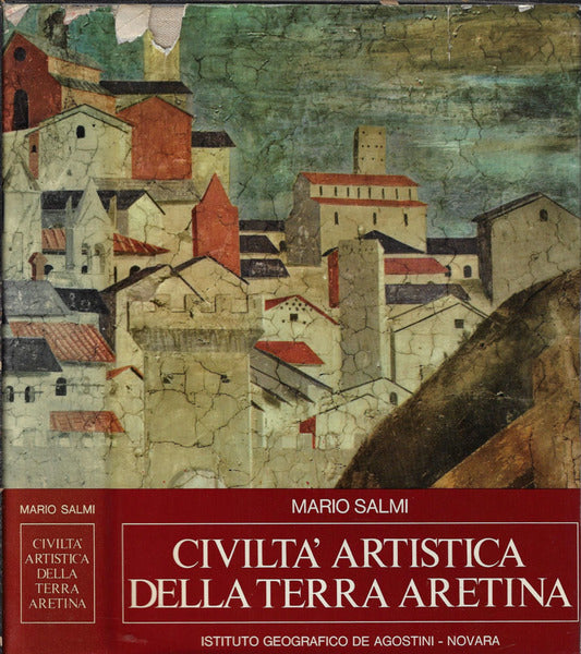 LT- CIVILTA' ARTISTICA TERRA ARETINA - SALMI - DE AGOSTINI --- 1971- CS - YFS623