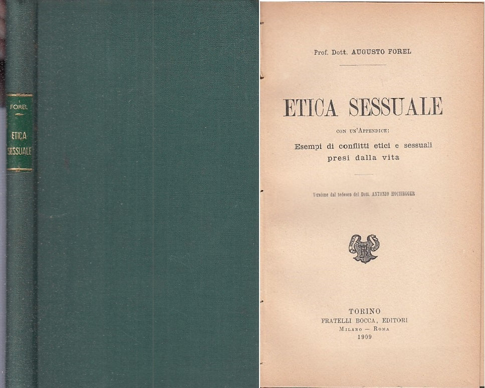 LZ - ETICA SESSUALE - AUGUSTO FOREL - FRATELLI BOCCA --- 1909 - C - ZFS191
