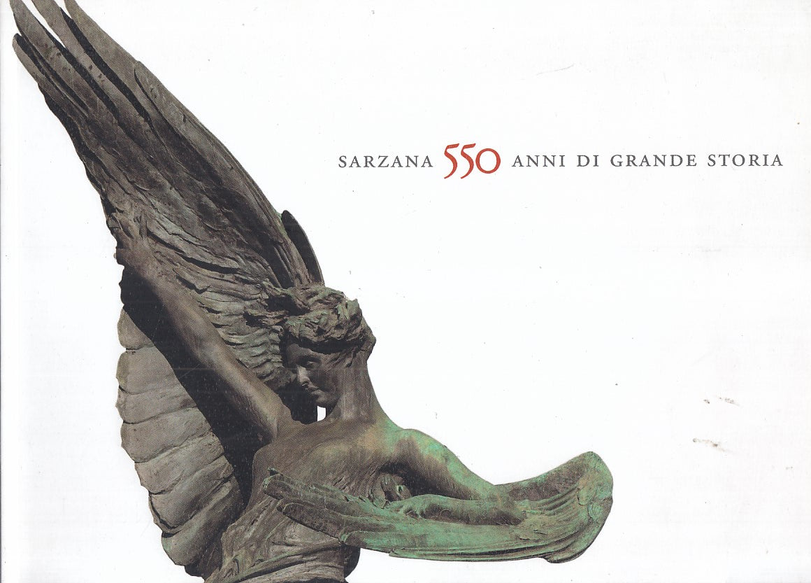 LS- SARZANA 550 ANNI DI GRANDE STORIA -- SARZANA --- 2015 - B - YFS732