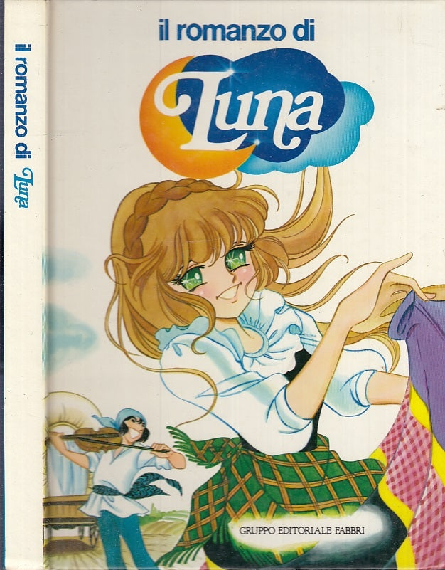 LB- IL ROMANZO DI LUNA ILLUSTRATO -- GRUPPO EDITORIALE FABBRI --- 1983 - C - RGZ