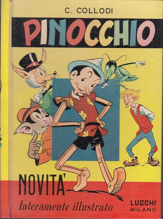 FZ- PINOCCHIO INTERAMENTE ILLUSTRATO A FUMETTI - COLLODI - LUCCHI - 1965- C- RGZ