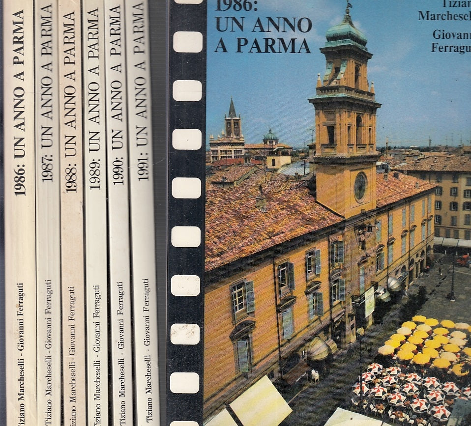 LS- UN ANNO A PARMA 1986/1991 6 VOLUMI- MARCHESELLI FERRAGUTI---- 1986 - B - WPR