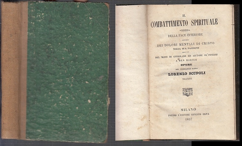 LD- IL COMBATTIMENTO SPIRITUALE - LORENZO SCUPOLI - OLIVA--- 1857- C- XFS82