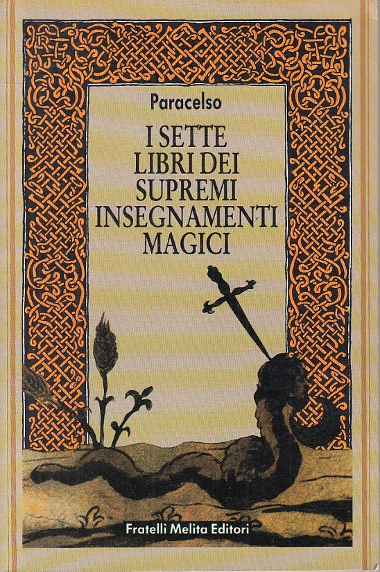 LS- I SETTE LIBRI DEI SUPREMI INSEGNANTI MAGICI -- MELITA --- 1987 - B - ZFS23