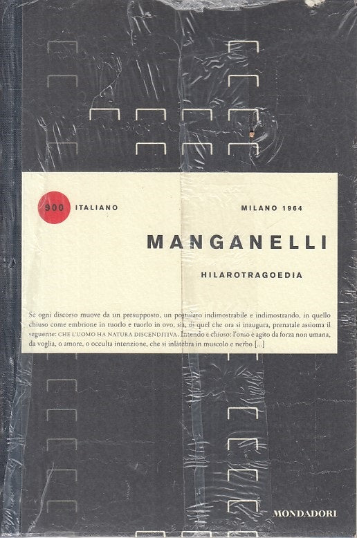 LN- HILAROTRAGOEDIA - MANGANELLI - MONDADORI - 900 ITALIANO -- 2015 - B - ZFS21