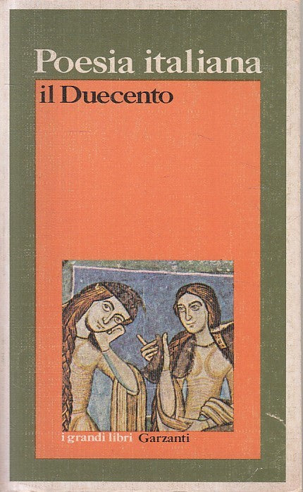 LN- POESIA ITALIANA IL DUECENTO - CUDINI - GARZANTI -- 1a ED. - 1978 - B - ZFS51