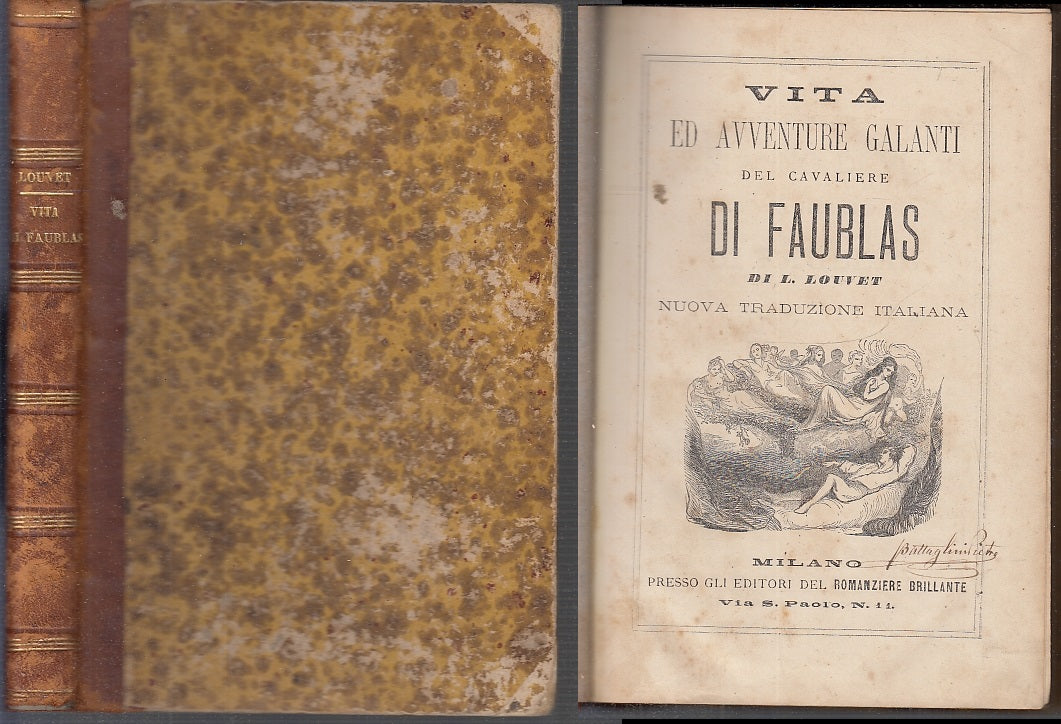 LN- VITA ED AVVENTURE GALANTI DEL CAVALIERE DI FAUBLAS- LOUVET---- 1840- C-XFS82