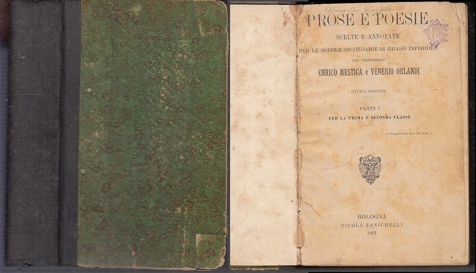 LN- PROSE E POESIE PER LE SCUOLE - MESTICA ORLANDI- ZANICHELLI--- 1912- C- XFS81