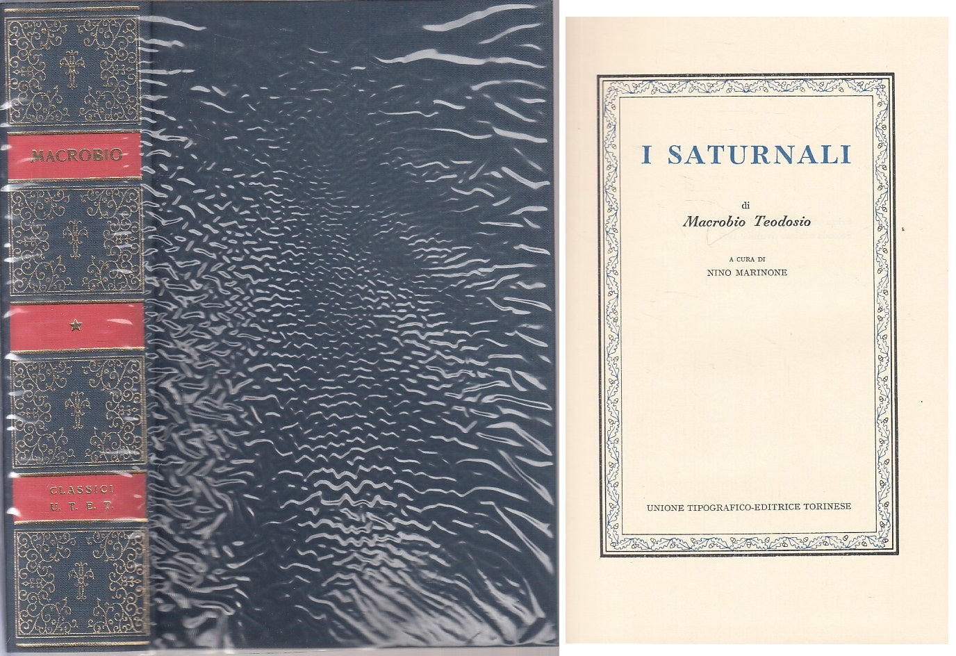 LN- I SATURNALI - MACROBIO TEODOSIO - UTET- CLASSICI LATINI-- 1977 - CS - YFS596
