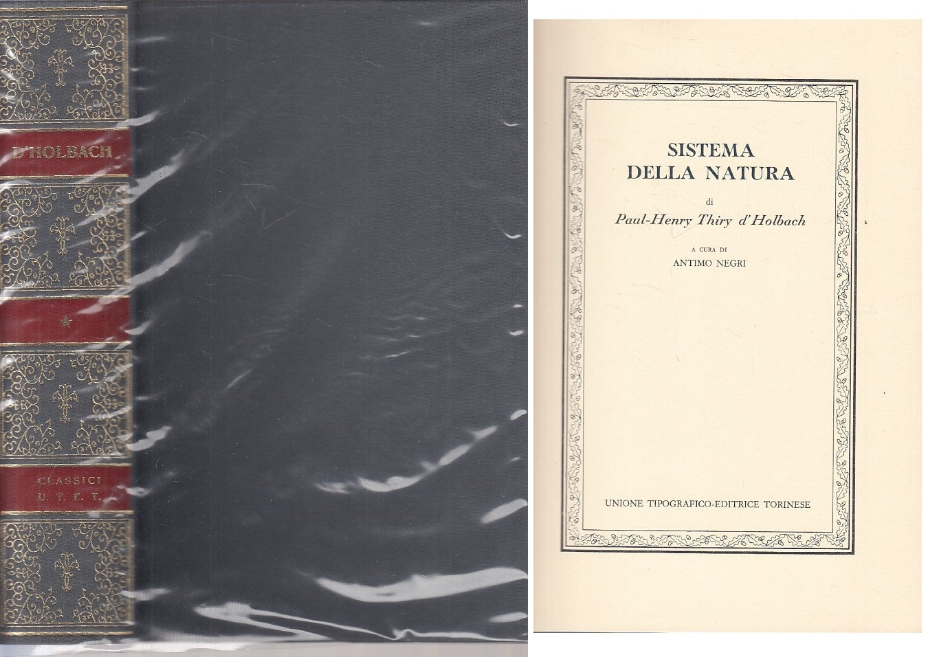 LS- SISTEMA DELLA NATURA- D'HOLBACH- UTET- CLASSICI FILOSOFIA-- 1978- CS- YFS596