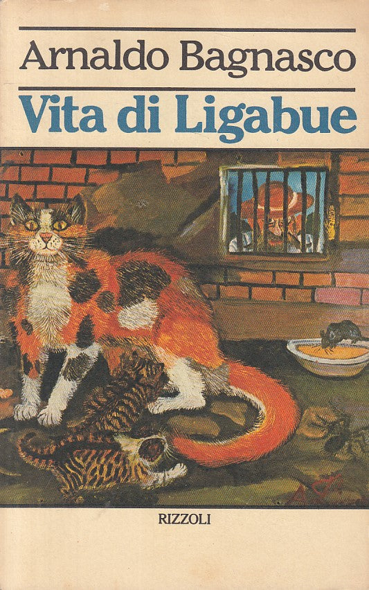 LS- VITA DI LIGABUE - BAGNASCO - RIZZOLI -- 1a ED. - 1979 - B - ZFS472