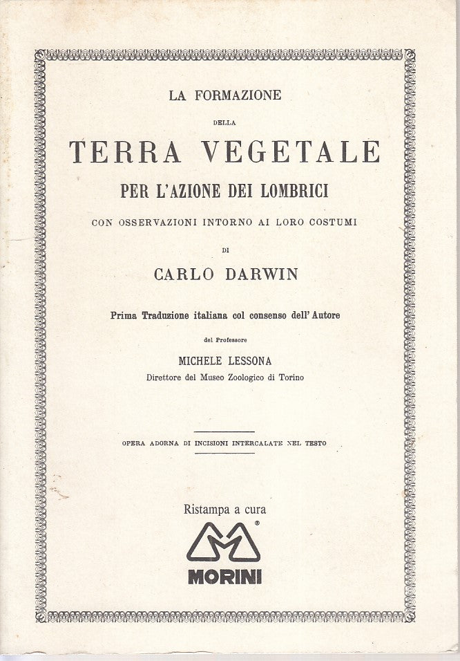 LZ- LA FORMAZIONE DELLA TERRA VEGETALE - DARWIN - MORINI --- 1982 - B - ZFS324