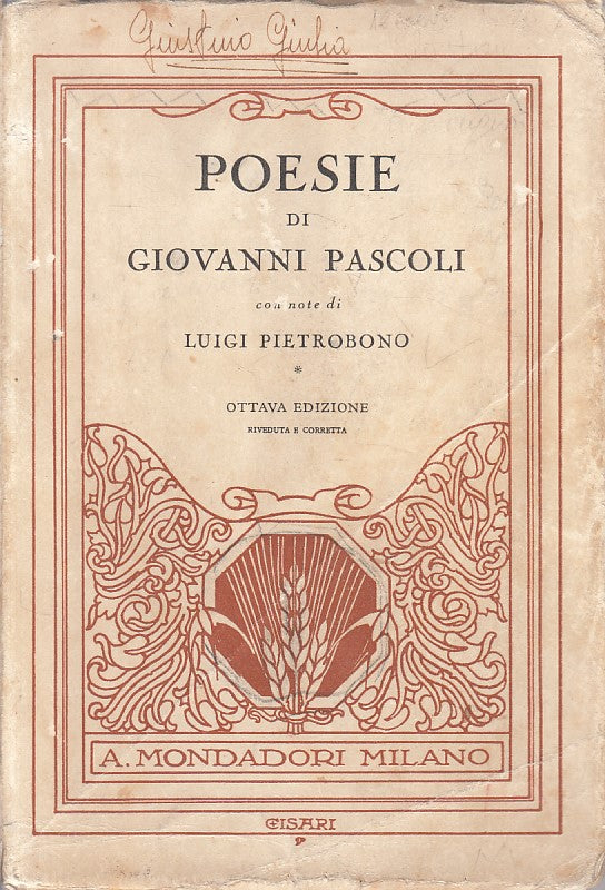LN- POESIE - GIOVANNI PASCOLI - MONDADORI --- 1934 - B - ZFS618