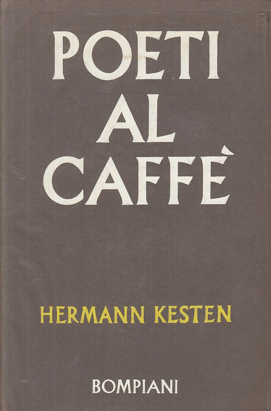 LN- POETI AL CAFFE' - KESTEN - BOMPIANI - PANTHEON -- 1961 - CS - ZFS91
