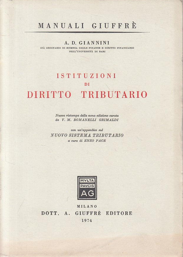 LZ- ISTITUZIONI DI DIRITTO TRIBUTARIO - GIANNINI - GIUFFRE'--- 1974 - B - ZFS215