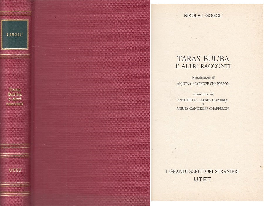 LN- TARAS BULBA - NIKOLAJ GOGOL - UTET - GRANDI SCRITTORI -- 1981 - C - ZFS216