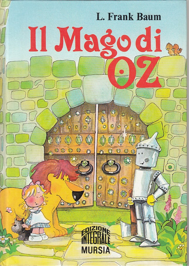 LN- IL MAGO DI OZ - FRANK BAUM - MURSIA - CORTICELLI -- 1988 - C - ZFS214