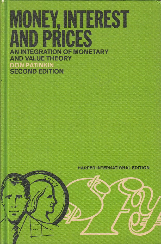 LS- MONEY, INTEREST AND PRICES - PATINKIN - HARPER & ROW --- 1965 - C - ZFS172