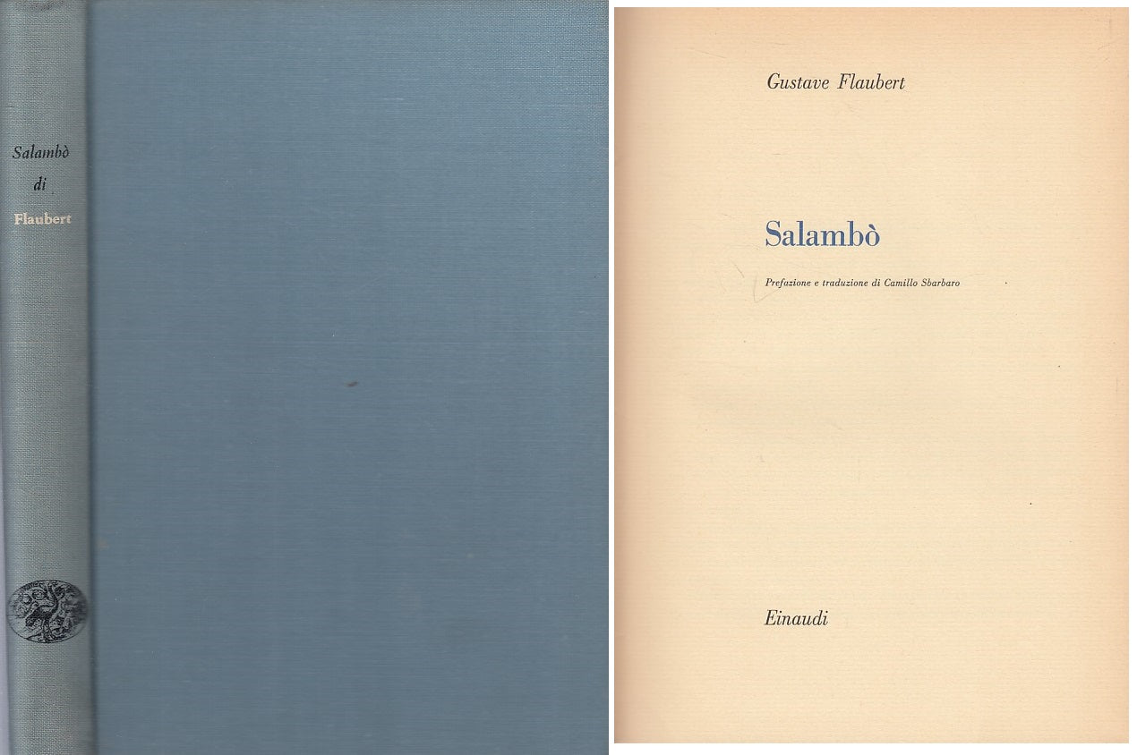 LN- SALAMBO' - FLAUBERT - EINAUDI - NARRATORI STRANIERI -- 1961 - C - ZFS174