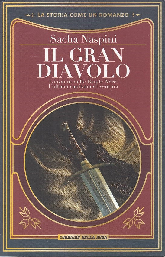 LN- IL GRAN DIAVOLO - NASPINI - CORRIERE DELLA SERA --- 2017 - B - YFS420