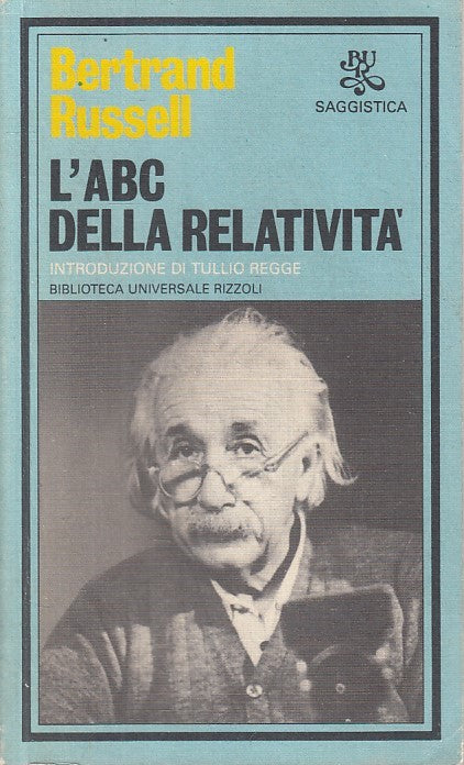 LS- L'ABC DELLA RELATIVITA' - RUSSELL - RIZZOLI -- 1a ED. - 1982 - B - ZFS29