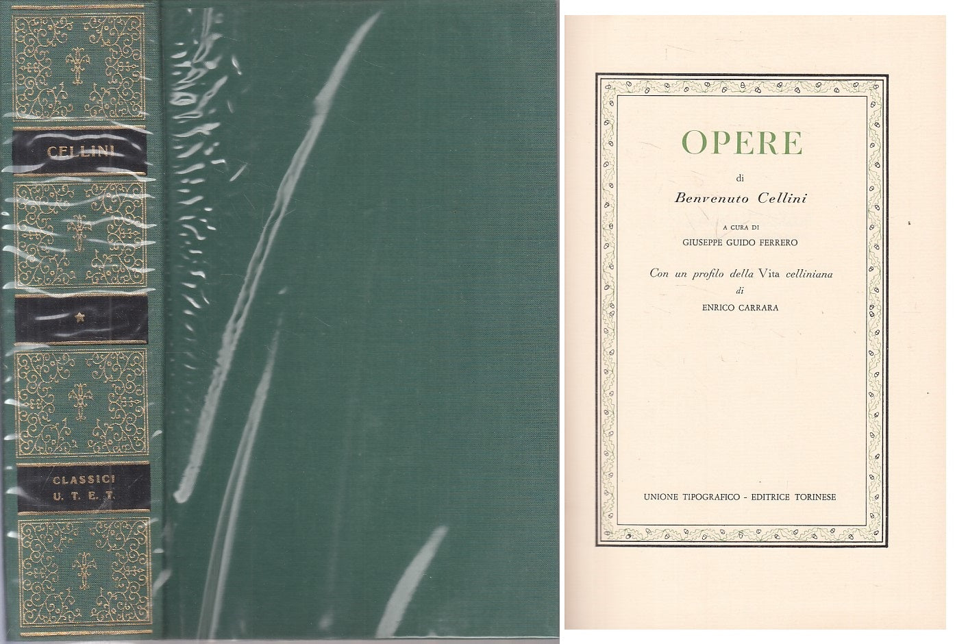 LN- OPERE - CELLINI - UTET - CLASSICI ITALIANI - 1a ED. - 1971 - CS - XFS