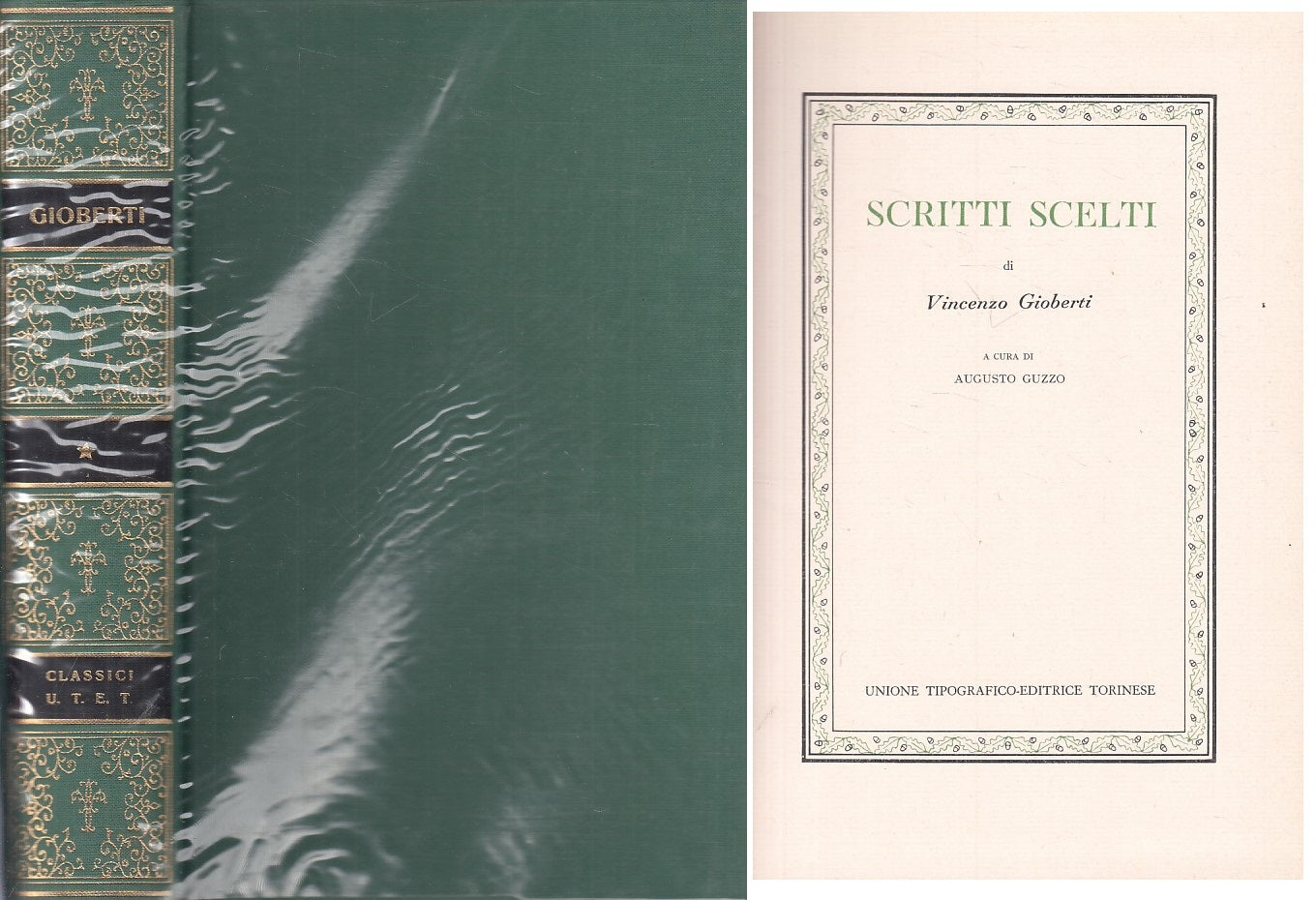 SCRITTI SCELTI - GIOBERTI - UTET - CLASSICI ITALIANI -- 1974 - CS - XFS
