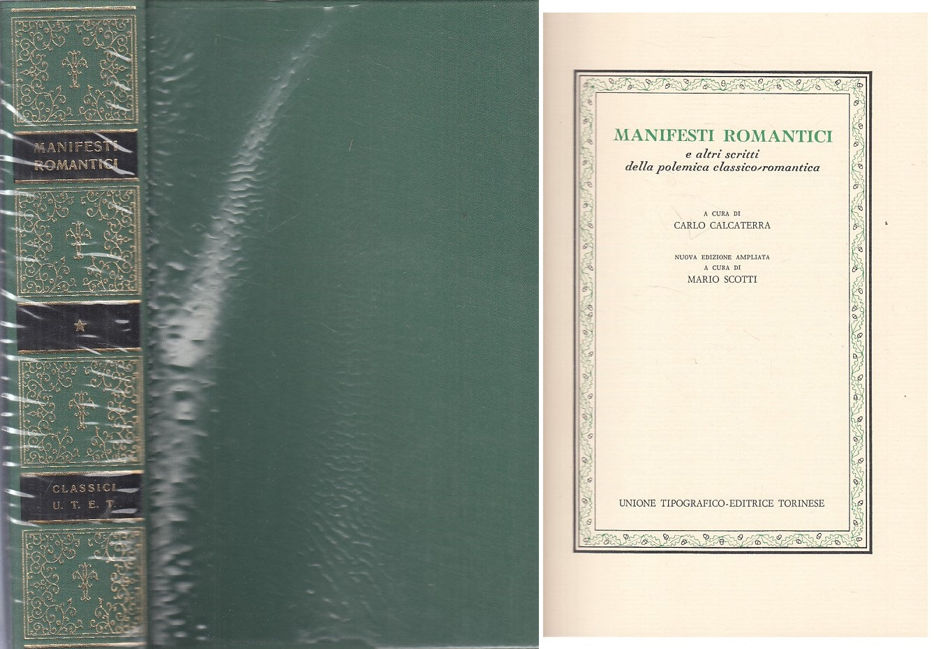 LN- MANIFESTI ROMANTICI - CALCATERRA - UTET - CLASSICI -- 1979 - CS - XFS