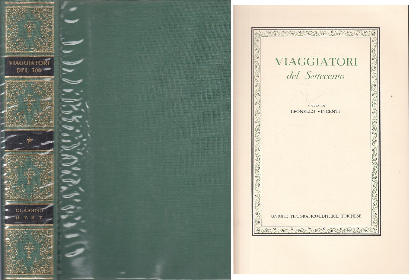 LN- VIAGGIATORI DEL SETTECENTO -- UTET - CLASSICI ITALIANI -- 1976 - CS - XFS