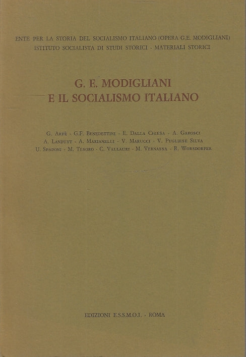LS- G.E.MODIGLIANI E IL SOCIALISMO ITALIANO -- E.S.S.M.O.I. --- 1983- B- YFS718